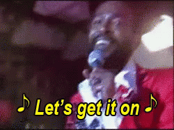 Lets Get It On Gifs Tenor Lets Get It On Gifs Tenor
