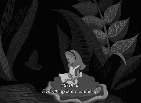 alice in wonderland everything is confusing gif aliceinwonderland