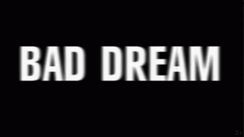 bad dream gif baddream discover share gifs