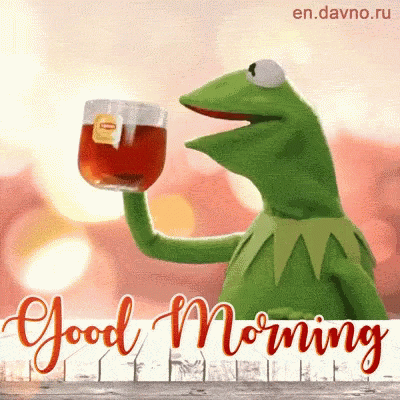 Kermit Good Morning GIF - Kermit GoodMorning Tea - Discover & Share GIFs