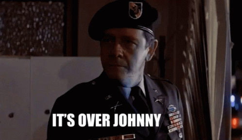 Its Over Its Over Johnny GIF - ItsOver ItsOverJohnny Rambo - Discover &  Share GIFs