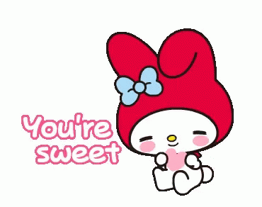 Youre Sweet My Melody GIF - YoureSweet MyMelody - Discover & Share ...