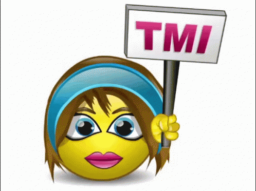 Image result for tmi emoji