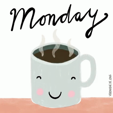 Happy Monday Mondays GIF - HappyMonday Mondays Coffee GIFs
