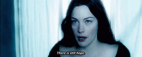There Is Still Hope Lord Of The Rings GIF - ThereIsStillHope ...