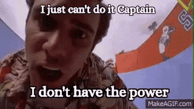 Ace Ventura Captain GIF - AceVentura Captain IDontHaveThePower - Discover &  Share GIFs