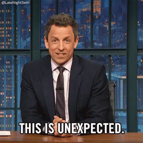Unforeseen Circumstances GIF - ThisIsUnexpected Unexpected