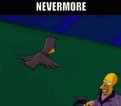 The Raven Nevermore GIF - TheRaven Nevermore Simpsons - Discover & Share GIFs