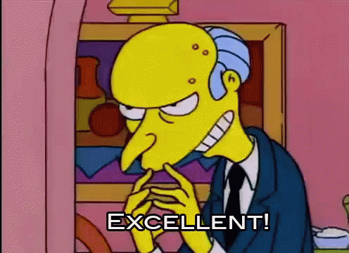 Image result for excellent smithers gif