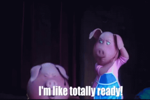 I'm Like Totally Ready! GIF - Sing SingUniversal Ready GIFs