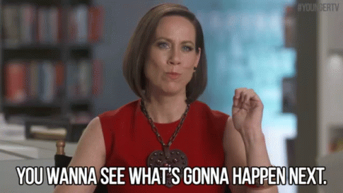 Image result for what's next gif