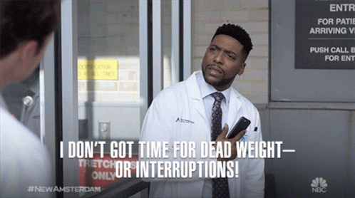 pic I Got Time Today Gif idont got time for dead weight or interruptions idont need that gif idontgottimefordeadweightorinterruptions idontneedthat idontneeddistraction discover share gifs