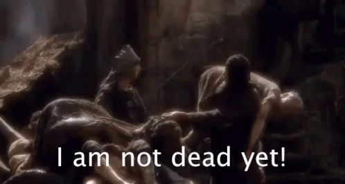 Alive Dead GIF - Alive Dead ImNotDeadYet GIFs