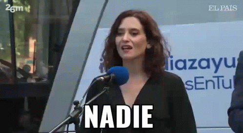 Nadie Isabel Diaz Ayuso GIF - Nadie IsabelDiazAyuso Madrid GIFs