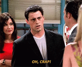 Oh Crap Joey GIF - OhCrap Joey Friends - Discover & Share GIFs