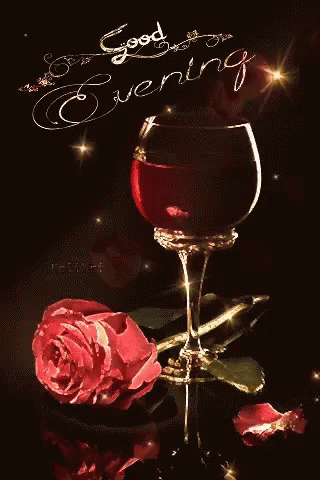 good evening rose and wine gif goodevening roseandwine greeting