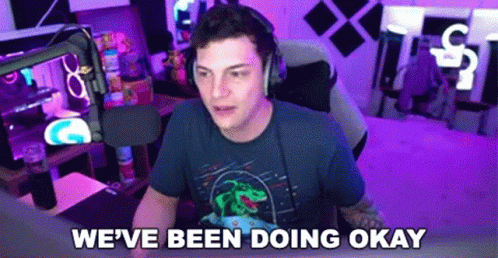 Weve Been Doing Okay Were Okay GIF - WeveBeenDoingOkay WereOkay