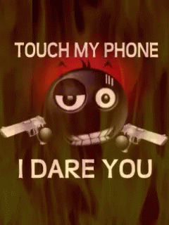 Dont Touch My Phone Touch My Phone Idare You Gif Donttouchmyphone Touchmyphoneidareyou Discover Share Gifs
