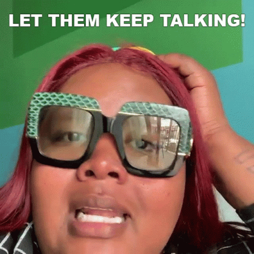 Let Them Keep Talking No Time Waster GIF - LetThemKeepTalking NoTimeWaster LetThemTalk GIFs