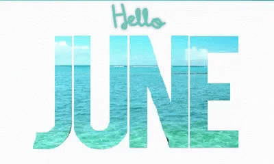 Hello June Happy June GIF - HelloJune HappyJune June - Descubre ...