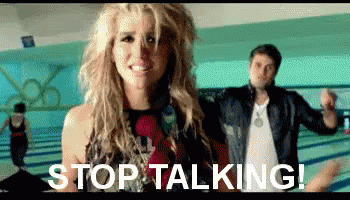 Kesha Gif Kesha Stoptalking Tiredofyourbabblin Discover Share Gifs Kesha Gif Kesha Stoptalking Tiredofyourbabblin Discover Share Gifs