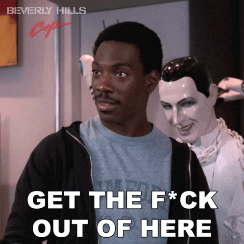 Get The F Out Of Here Gifs Tenor Get The F Out Of Here Gifs Tenor