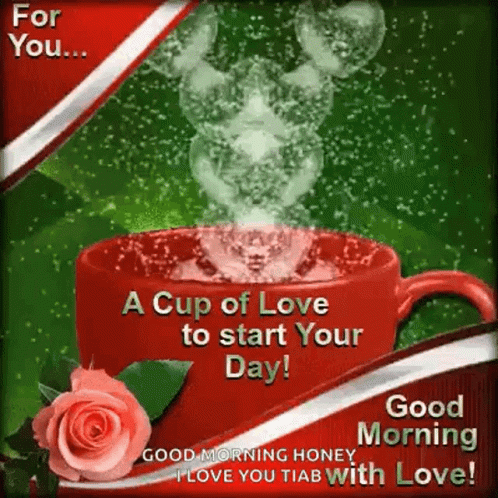 Good Morning Cup Of Love GIF - GoodMorning CupOfLove CoffeeLove ...