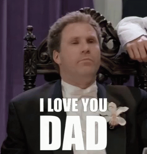 Will Ferrell Ilove You Dad Gif Willferrell Iloveyoudad Oldschool Discover Share Gifs