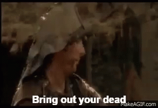 Bring Out Your Dead GIF - BringOutYour Dead Monty GIFs