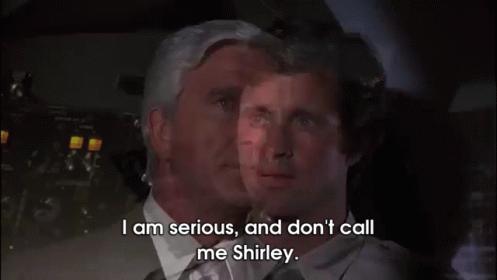 Stop Calling Me Shirley Gifs Tenor