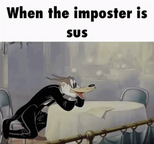 When The Imposter Is Sus Among Us GIF - WhenTheImposterIsSus AmongUs ...