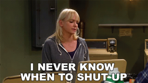 I will never shut up again. You shut up you keep talking.