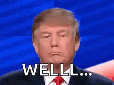 Donald Trump Ah GIF - DonaldTrump Ah Well - Discover & Share GIFs