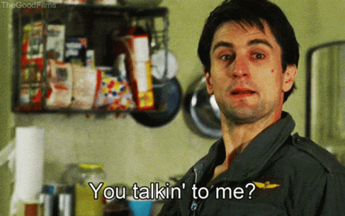 Taxi Driver You Talking To Me GIF - TaxiDriver YouTalkingToMe IsItMe GIFs