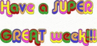 have a great week