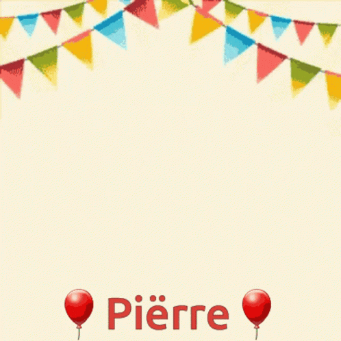 Happy Birthday Pierre Greetings Gif Happybirthdaypierre Greetings Balloons Discover Share Gifs Happy Birthday Pierre Greetings Gif Happybirthdaypierre Greetings Balloons Discover Share Gifs
