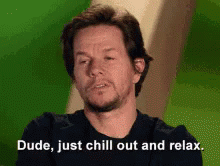 Chill Out Relax GIF - ChillOut Relax DudeRelax GIFs