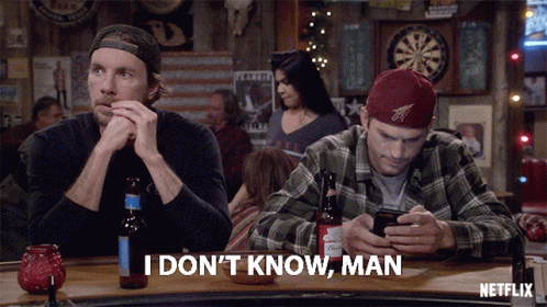 i dunno gif i dunno gif