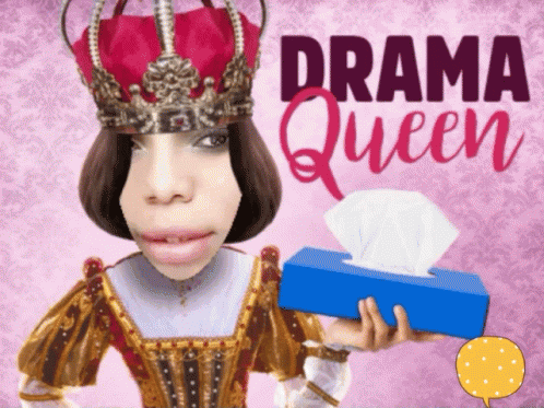 Драма квин это. Драма Queen. Драма Квин Мем. Королева драмы. Королева драмы Мем.