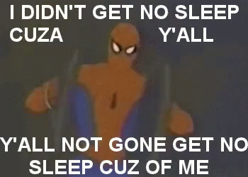 No Sleep Meme Gif No Sleep Meme Gif