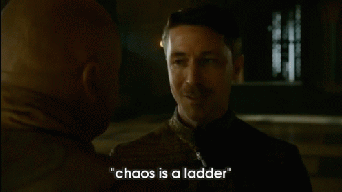 Image result for chaos is a ladder gif