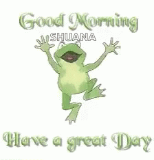 Good Morning Have AGreat Day GIF - GoodMorning HaveAGreatDay Frog ...