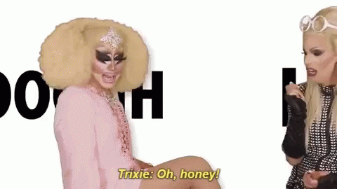 gif honey trixie mattel oh tumblr alaska another there her tenor