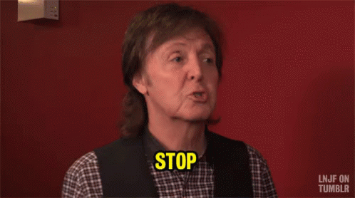 Image result for paul mccartney stop