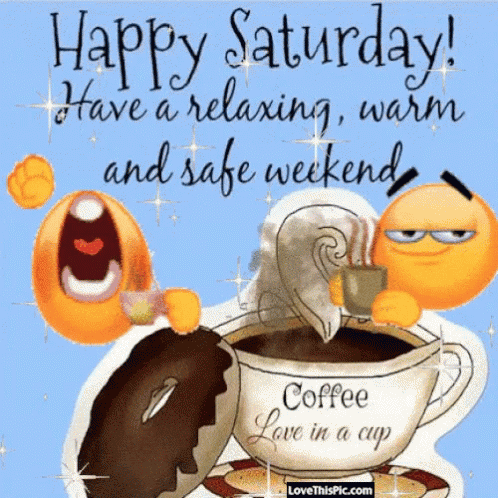 Coffee Happy Saturday GIF - Coffee HappySaturday GoodMorning - Discover ...