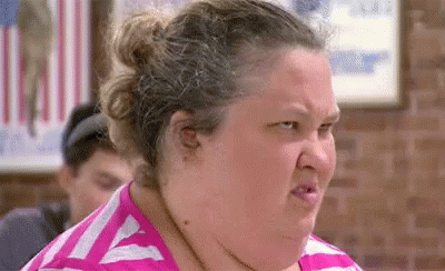 ugh gif mamajune honeybooboo