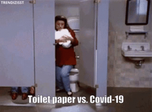 Covid19 Toilet Paper GIF - Covid19 ToiletPaper Hoard - Discover ...