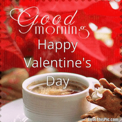 Good Morning Happy Valentines Day GIF - GoodMorning HappyValentinesDay ...