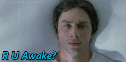 Are You Awake Gifs Tenor Are You Awake Gif Areyouawake Gardenstate Zachbraff Gifs