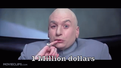 Image result for austin powers million dollars gif